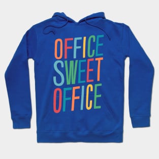 Office Sweet Office Hoodie